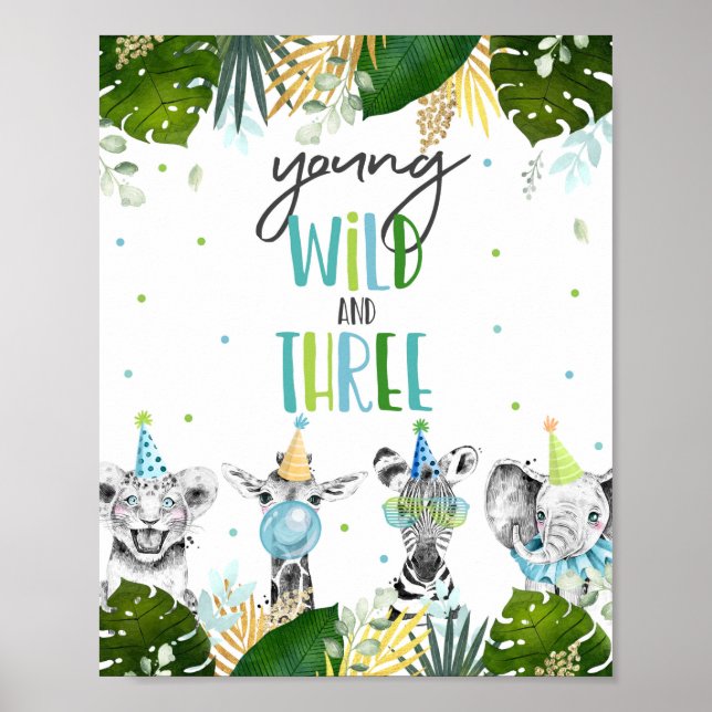 Young Wild & Three Safari Party Animals Birthday Poster (Front)