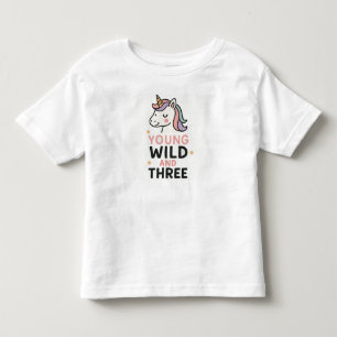 Young Wild & Three Toddler T-shirt