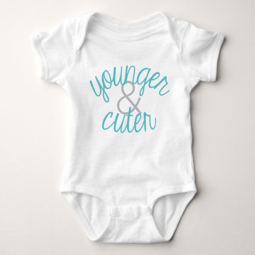Younger and Cuter Boy Twin Little Brother Shirt