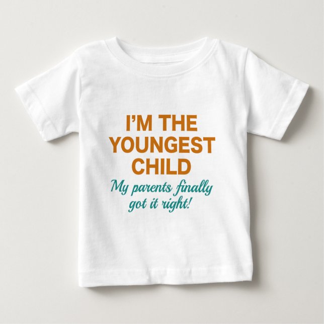 Youngest Child Baby T-Shirt (Front)