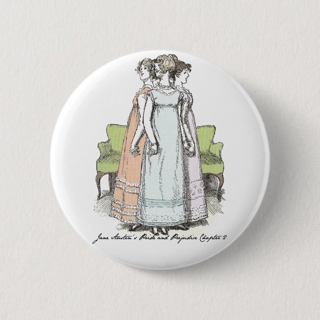 Youngest & Tallest, Jane Austen Pride & Prejudice Pinback Button (Front)