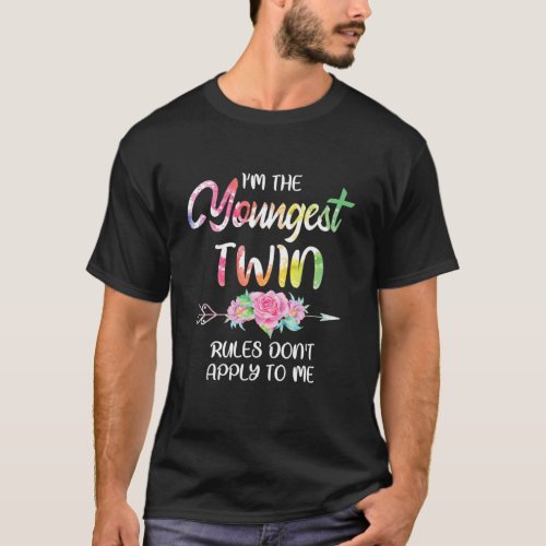 Youngest Twin Sibling Birthday Funny Twins Matchin T_Shirt