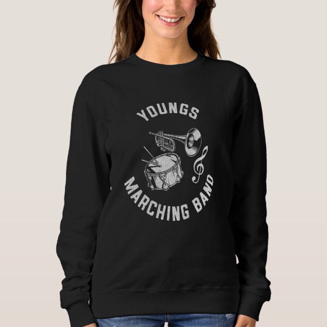 Youngs Marching Band Vintage Classic Music Distres Sweatshirt (Front)