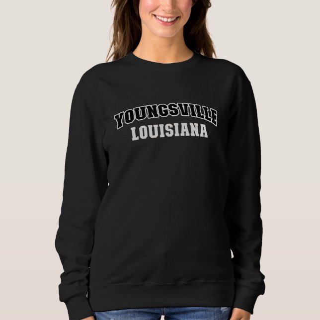 Youngsville Louisiana Black White Athletic Letteri Sweatshirt (Front)