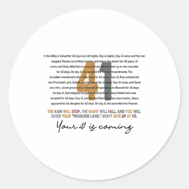 Your 41 Is Coming God Faith Christian  Classic Round Sticker (Front)