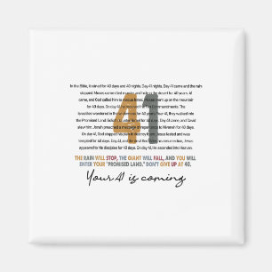 Your 41 Is Coming God Faith Christian  Magnet