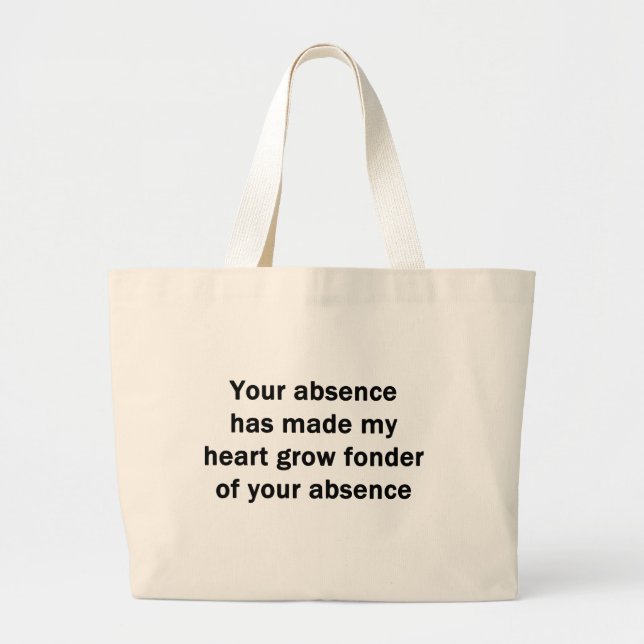 Your Absence Large Tote Bag (Front)