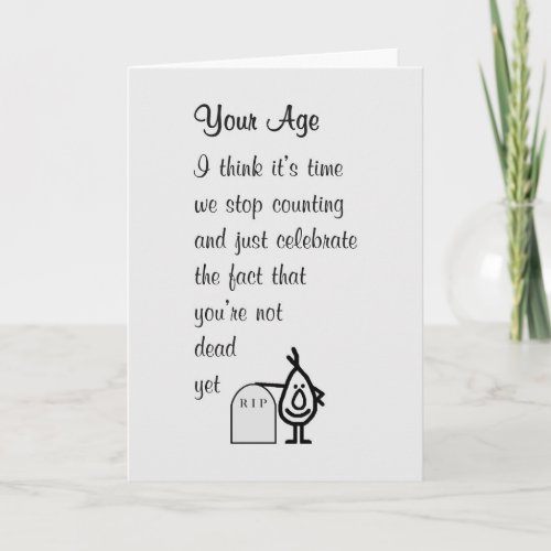 Your Age A Funny Happy Birthday Poem Card