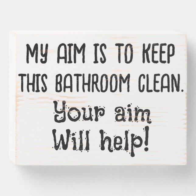 Your Aim Funny Bathroom Sign (Front Horizontal)
