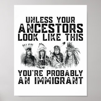 Your Ancestors Look Like This You're Probably An I Poster
