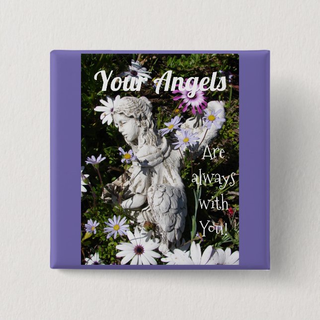 Your Angels Are Always with You Floral Angel Button (Front)