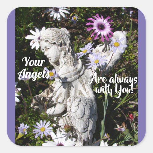 Your Angels Are Always with You Floral Angel Square Sticker