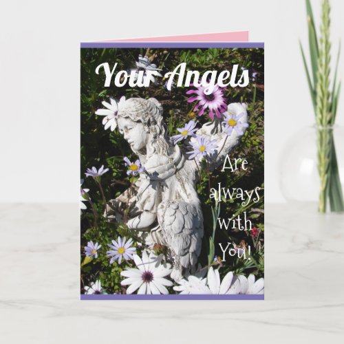 Your angels Are Always with You Floral Flower Card