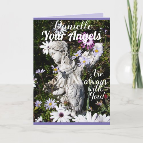 Your Angels Are Always with You Floral Flower Card