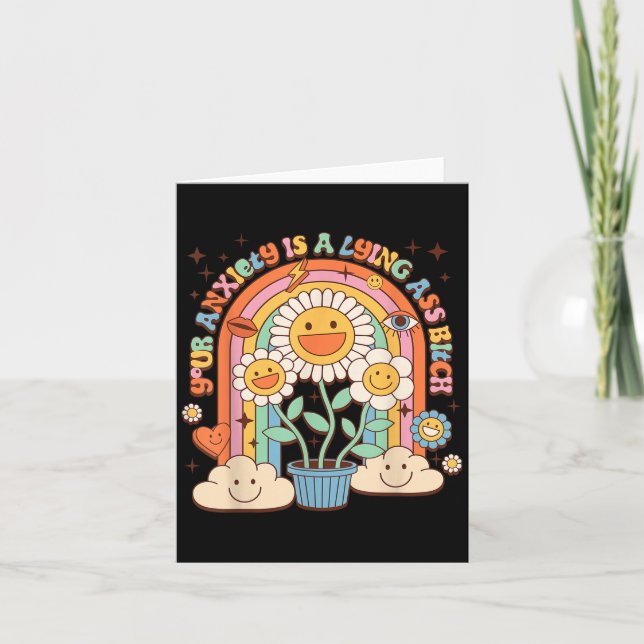 Your Anxiety Is A Lying Motivation Groovy Flower  Card (Front)