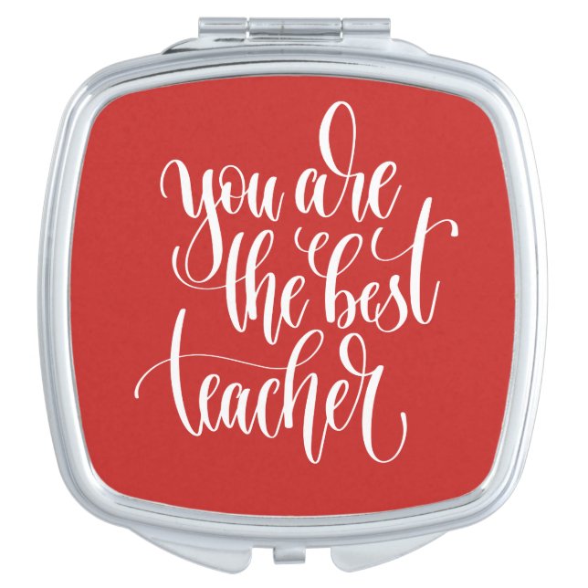 Your Are The Best Teacher Compact Mirror (Front)