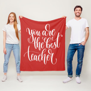 Your Are The Best Teacher Fleece Blanket