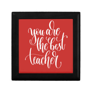 Your Are The Best Teacher Gift Box