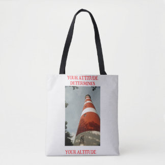Your Attitude Determines Your Altitude Tote Bag
