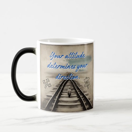 Your attitude determines your direction magic mug