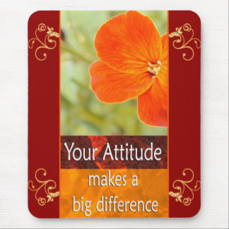 Your Attitude - Motivational Mousepad