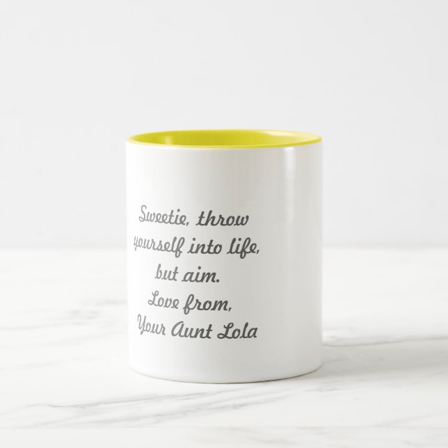 'Your Aunt Lola'  Mug (Center)