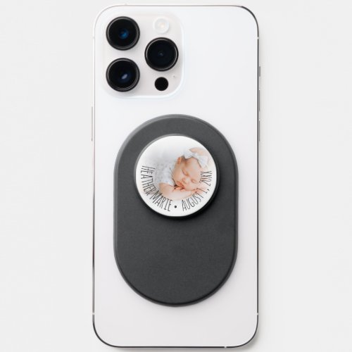 Your Baby Photo Name and Birth Date PopSocket