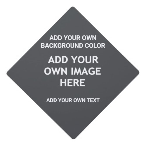 Your background color your image your own text g graduation cap topper