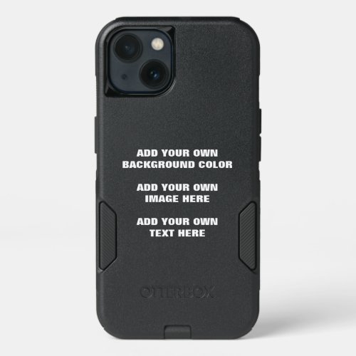 Your background color your image your own text iPhone 13 case