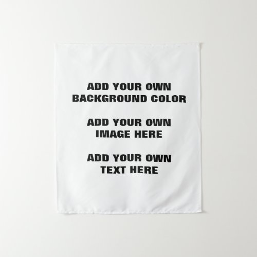 Your background color your image your own text tapestry