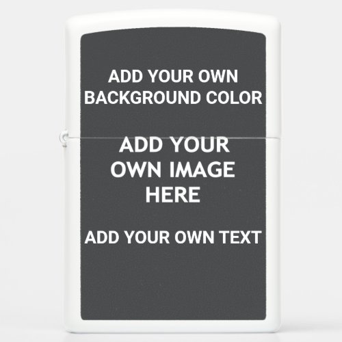 Your background color your image your own text z zippo lighter