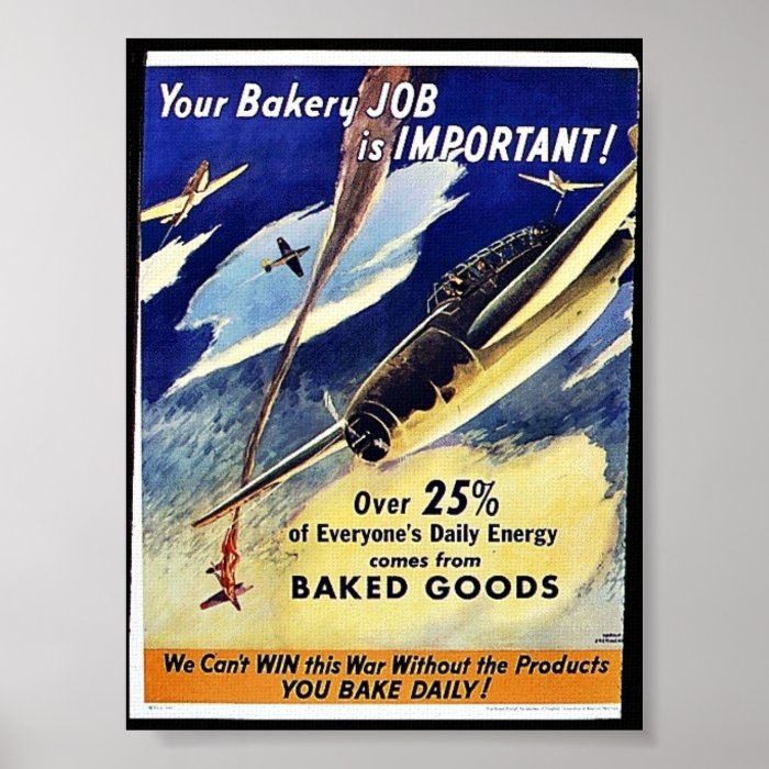 Your Bakery Job Is Important, Baked Goods Poster