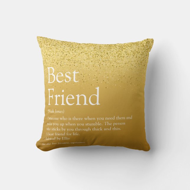 Your Best Friend Definition Glam Gold Glitter Throw Pillow (Front)