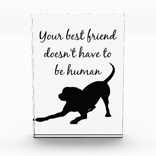 Your Best Friend Inspirational Pet Dog Quote Art Award (Front)