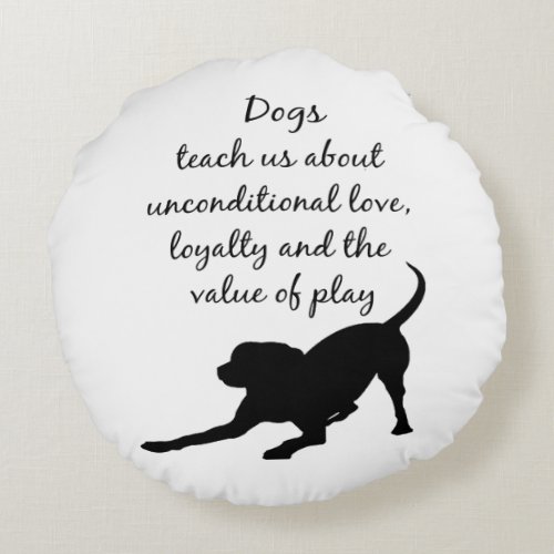 Your Best Friend Inspirational Pet Dog Quote Art Round Pillow