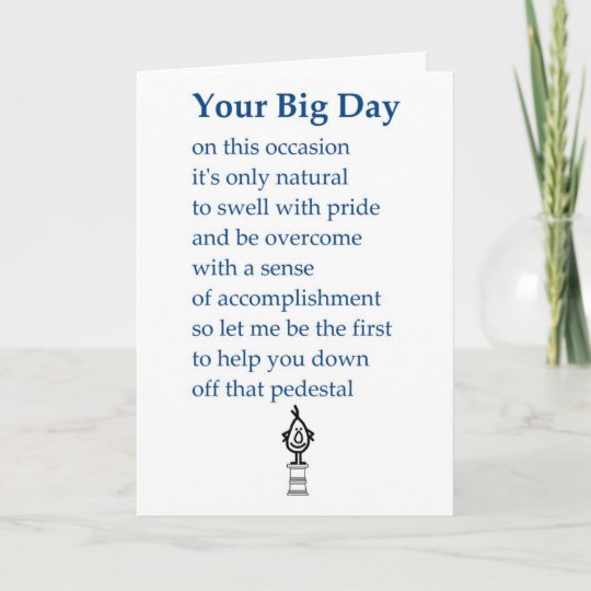 Your Big Day - a funny congratulations poem Card | Zazzle.com