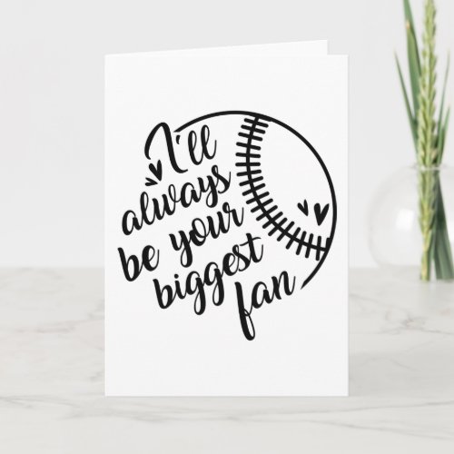Your Biggest Fan Baseball Print Card