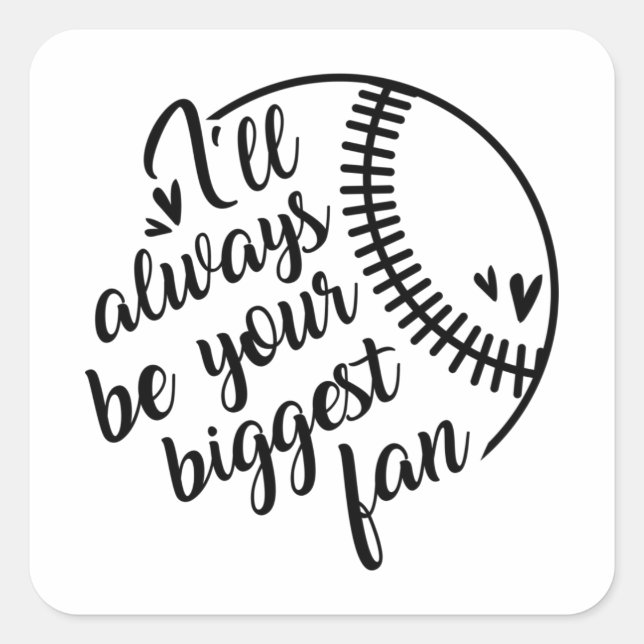Your Biggest Fan Baseball Print Square Sticker (Front)