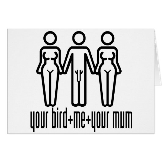Your Bird, Me, Your Mum Cards (Front Horizontal)