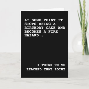 Your Birthday Cake is a Fire Hazard Card