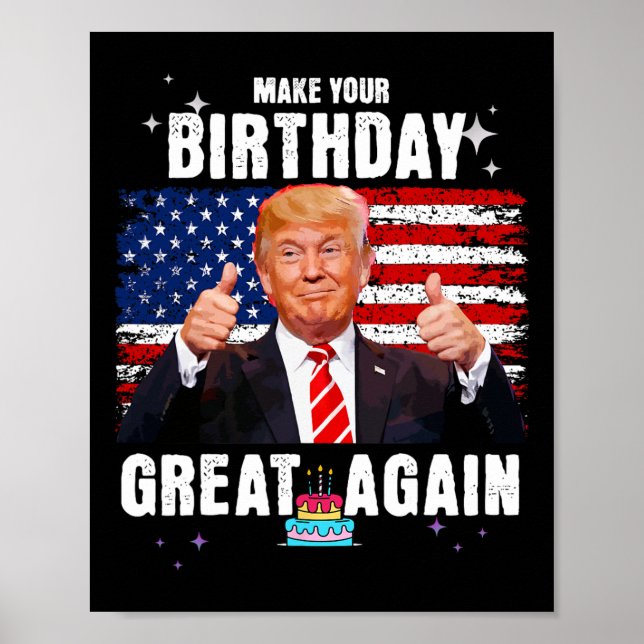 Your Birthday Great Again 2024 Usa Election Presid Poster (Front)