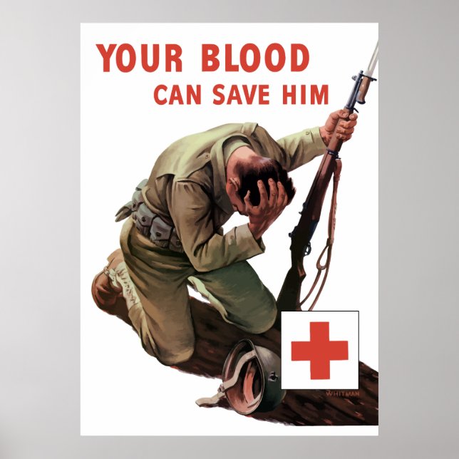 Your Blood Can Save Him -- Red Cross Poster (Front)