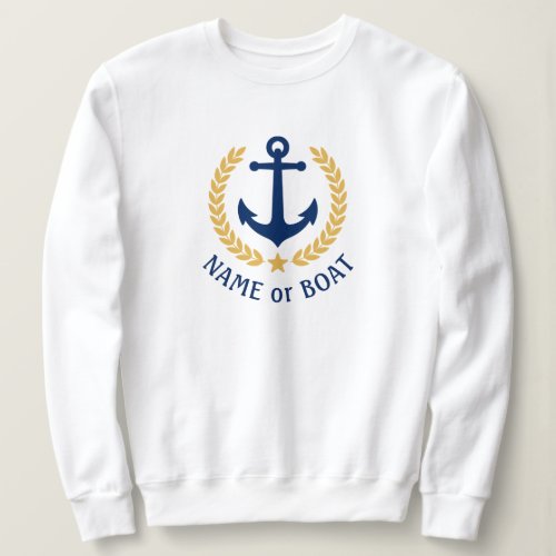 Your Boat Name Anchor Gold Laurel Star White Sweatshirt