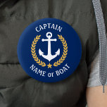 Your Boat Name Captain Anchor Gold Laurel Navy Button<br><div class="desc">A Personalized Button with your boat name, family name or other desired text and Captain title or other rank as needed. Featuring a custom designed nautical boat anchor, gold style laurel leaves and star emblem on navy blue or easily adjust the primary color to match your current theme. Makes a...</div>