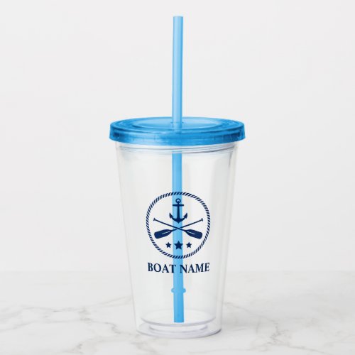 Your Boat or Name Anchor  Oars _ Paddles Acrylic Tumbler