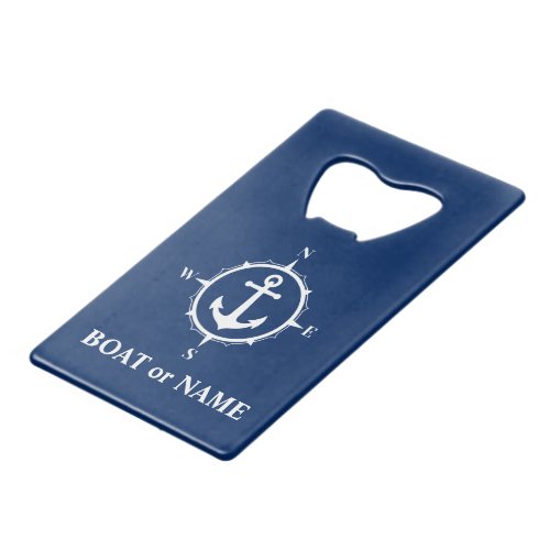 Your Boat or Name Nautical Compass Anchor Navy Credit Card Bottle Opener