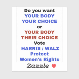 Your Body Your Choice Sticker
