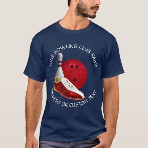 Your Bowling Club Name Bowling Club Owner T_Shirt