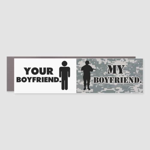 Your Boyfriend My Boyfriend Military Girlfriend Car Magnet