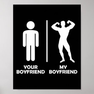 Your Boyfriend Vs My Funny Bodybuilding Gym Design Poster